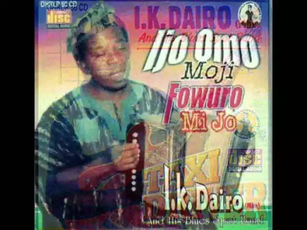 I.K Dairo - Mo So Rire